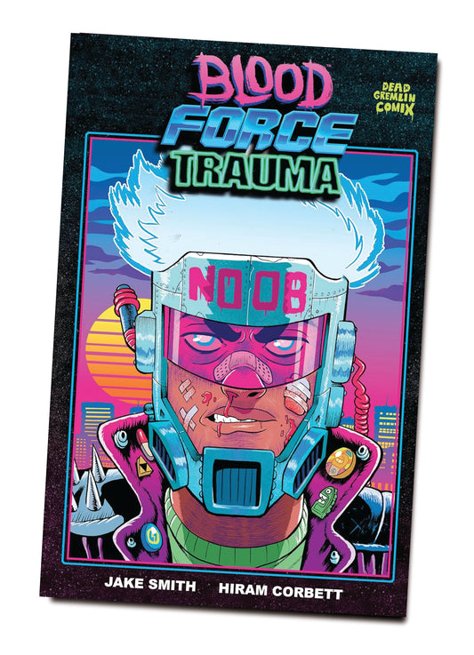 Blood Force Trauma TPB Vol. 1